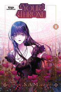 Enlarge image Cover: Your Throne, Vol. 1 - WEBTOON Unscrolled