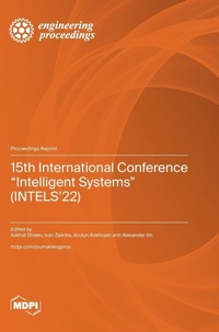 Enlarge image Cover: 15th International Conference "Intelligent Systems" (INTELS'22) - MDPI AG