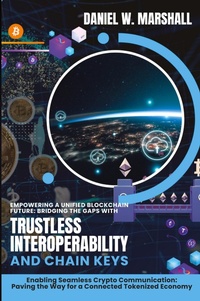 Abbildung von: Empowering a Unified Blockchain Future - PN Books