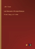 Cover: Les Basques et le pays Basque - Outlook Verlag
