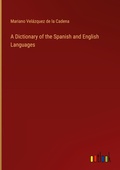 Cover: A Dictionary of the Spanish and English Languages - Outlook Verlag