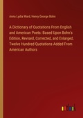 Cover: A Dictionary of Quotations From English and American Poets - Outlook Verlag