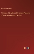 Cover: A History of Bewdley; With Concise Accounts of Some Neighbouring Parishes - Outlook Verlag