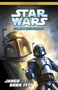 Cover: Star Wars, Masters 15 - Jango und Boba Fett -  Blutsbande - PANINI