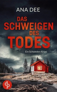 Abbildung von: Das Schweigen des Todes - dp DIGITAL PUBLISHERS GmbH