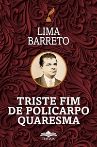 Abbildung von: Triste Fim de Policarpo e Quaresma - Itatiaia