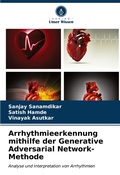 Cover: Arrhythmieerkennung mithilfe der Generative Adversarial Network-Methode - Verlag Unser Wissen