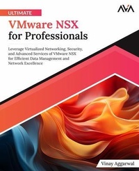 Abbildung von: Ultimate VMware NSX for Professionals - Orange Education Pvt Ltd