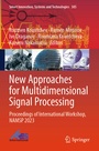 Cover: New Approaches for Multidimensional Signal Processing - Springer