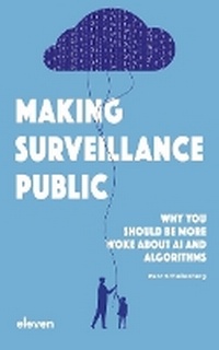 Abbildung von: Making Surveillance Public - Eleven International Publishing