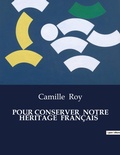 Cover: Pour Conserver Notre H?ritage Fran?ais - Culturea