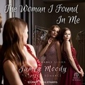 Cover: The Woman I Found in Me - Tantor Audio