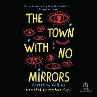Enlarge image Cover: Town with No Mirrors - Recorded Books, Inc.