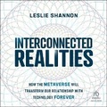 Cover: Interconnected Realities - Ascent Audio