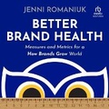 Cover: Better Brand Health - Ascent Audio