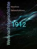 Cover: Weihnachten 1912 (Weihnachtsgeschichten, #1) - Anastasia Steier-Classen