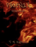 Cover: Phoenix (The Mystical Hunt, #5) - T. M. Kuefler