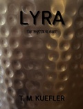 Cover: Lyra (The Mystical Hunt, #3) - T. M. Kuefler