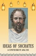 Cover: Ideas of Socrates - Dr. Samuel James MBA