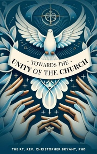 Enlarge image Cover: Towards the Unity of the Church - The Greater Than Publishing Group