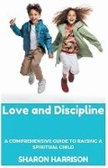 Cover: Love and Discipline - SHARON HARRISON