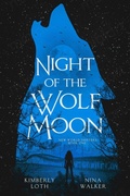 Cover: Night of the Wolf Moon (New World Shifters, #1) - Kimberly Loth