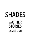 Cover: Shades and Other Stories - BOOKBABY