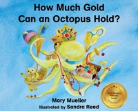 Enlarge image Cover: How Much Gold Can an Octopus Hold? - Let
