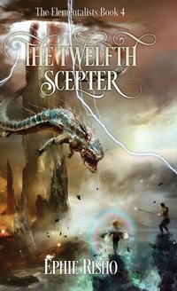 Enlarge image Cover: The Twelfth Scepter - Elementalists