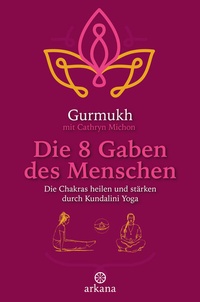 Abbildung von: Die 8 Gaben des Menschen - Arkana