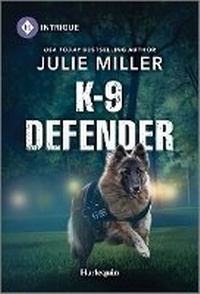 Abbildung von: K-9 Defender - HARLEQUIN INTRIGUE
