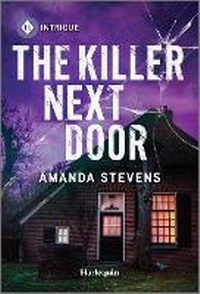 Abbildung von: The Killer Next Door - HARLEQUIN INTRIGUE
