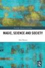Cover: Magic, Science and Society - Routledge