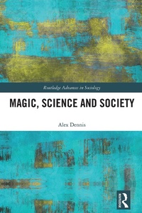 Enlarge image Cover: Magic, Science and Society - Routledge