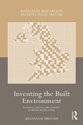 Cover: Inventing the Built Environment - Routledge
