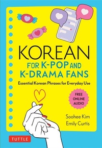 Abbildung von: Korean for K-Pop and K-Drama Fans - Tuttle Publishing