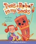 Cover: There's a Robot in My Socks - 4u2b Books & Media