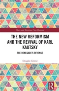 Cover: The New Reformism and the Revival of Karl Kautsky - Routledge