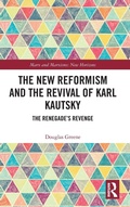 Cover: The New Reformism and the Revival of Karl Kautsky - Routledge