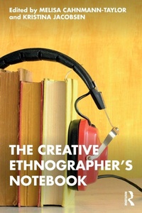 Enlarge image Cover: The Creative Ethnographer's Notebook - Routledge