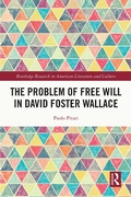 Bild: The Problem of Free Will in David Foster Wallace - Routledge