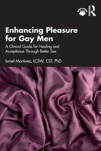 Enlarge image Cover: Enhancing Pleasure for Gay Men - Routledge