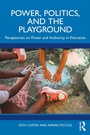 Cover: Power, Politics, and the Playground - Routledge