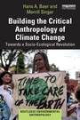 Cover: Building the Critical Anthropology of Climate Change - Routledge