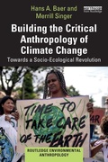 Cover: Building the Critical Anthropology of Climate Change - Routledge