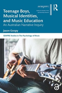 Abbildung von: Teenage Boys, Musical Identities, and Music Education - Routledge