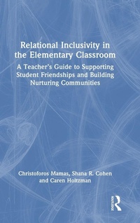 Enlarge image Cover: Relational Inclusivity in the Elementary Classroom - Routledge