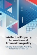 Cover: Intellectual Property, Innovation and Economic Inequality - Cambridge University Press