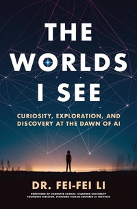 Abbildung von: The Worlds I See - Flatiron Books