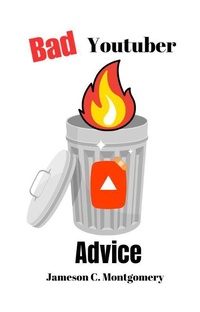 Abbildung von: Bad Youtuber Advice - eBookIt.com